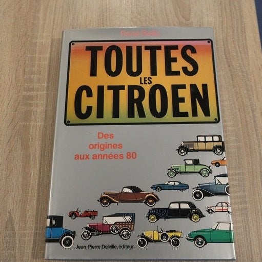 Toutes les Citroën Rene Bellu DS 2CV Mehari HY Rosalie SM, Boeken, Ophalen of Verzenden, Gelezen, Citroën