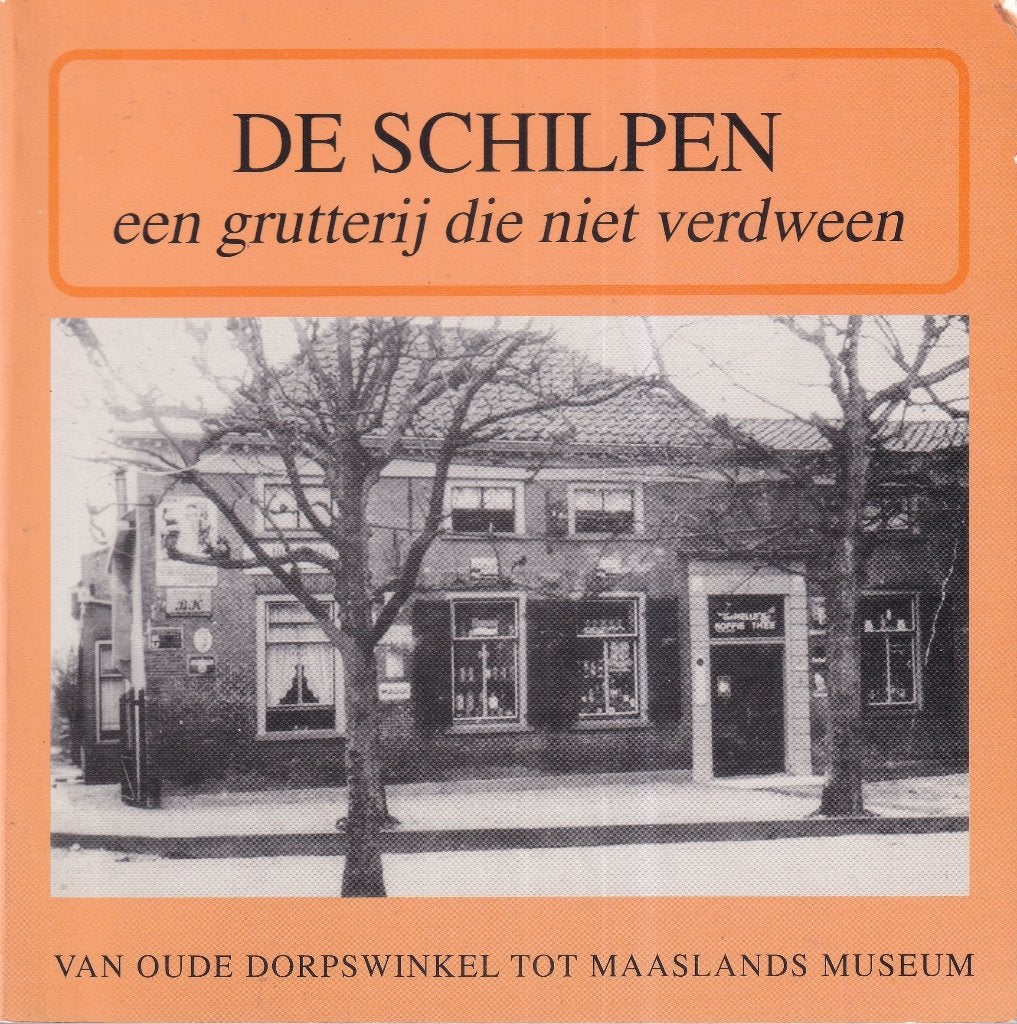 De Schilpen: een grutterij die niet verdween - van oude dorp, Boeken, Ophalen of Verzenden, 20e eeuw of later, Gelezen