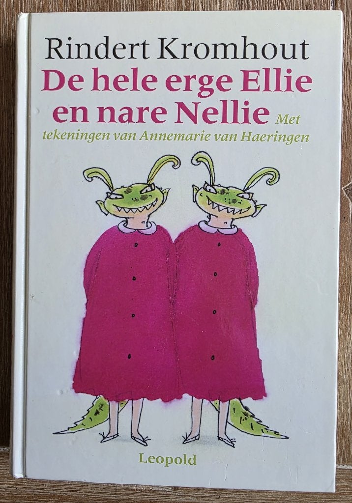 De hele erge Ellie en nare Nellie - Rindert Kromhout, Boeken, Ophalen of Verzenden, Zo goed als nieuw, Rindert Kromhout, Fictie algemeen