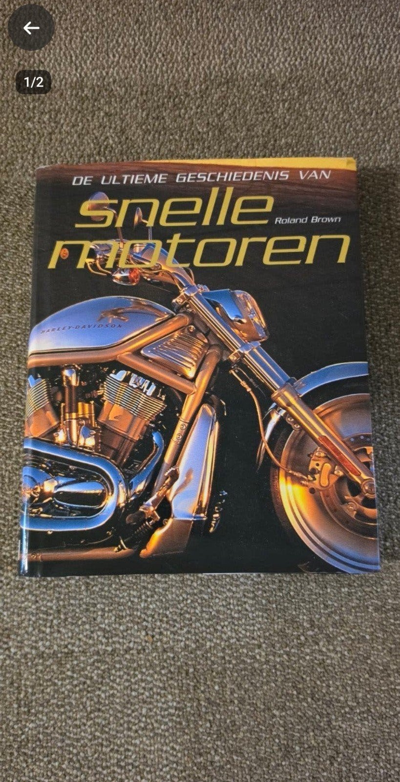 De Ultieme Geschiedenis van Snelle Motoren - Roland Brown, Ophalen of Verzenden, Zo goed als nieuw, Roland Brown, Algemeen