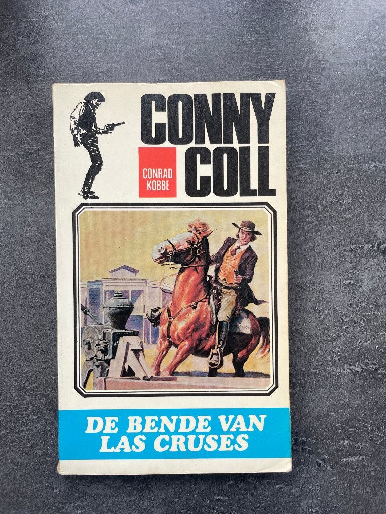 Conny Coll; de bende van Las Cruses van Conrad Kobbe, Boeken, Ophalen, Gelezen