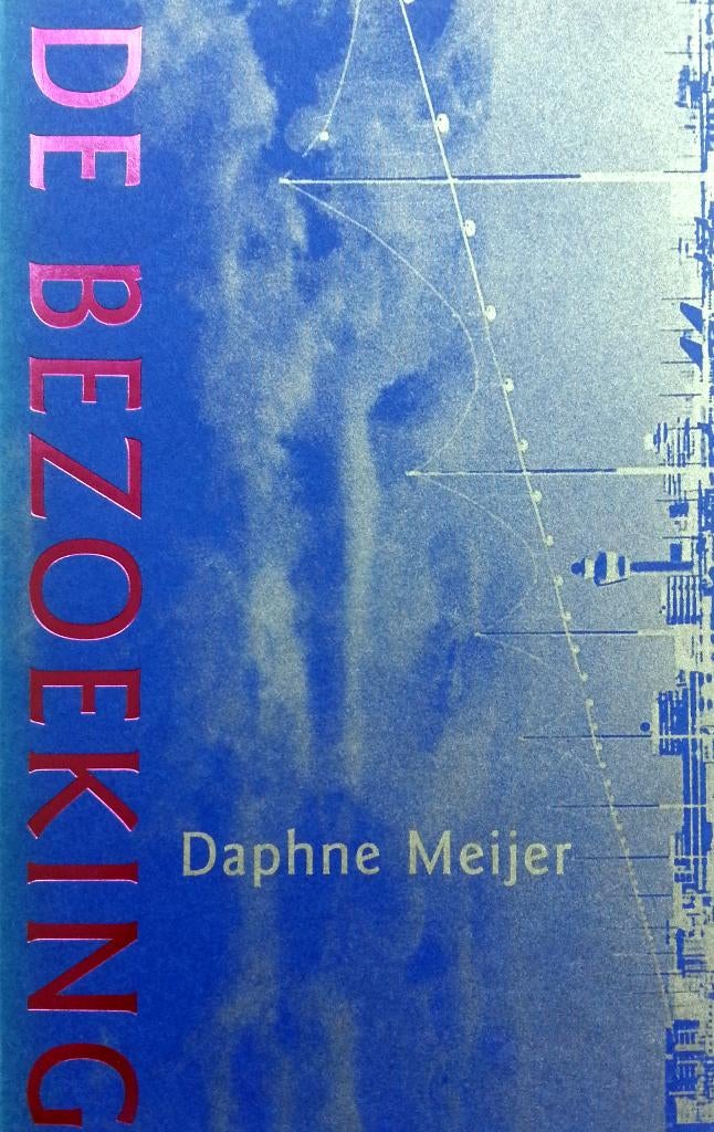 Daphne Meijer - De bezoeking, Ophalen of Verzenden, Zo goed als nieuw, Nederland