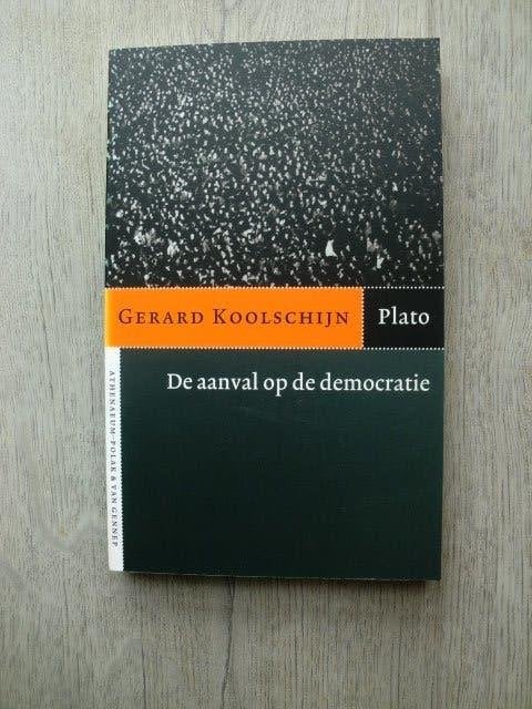 Plato - De aanval op de democratie - Gerard Koolschijn, Ophalen of Verzenden, Nieuw