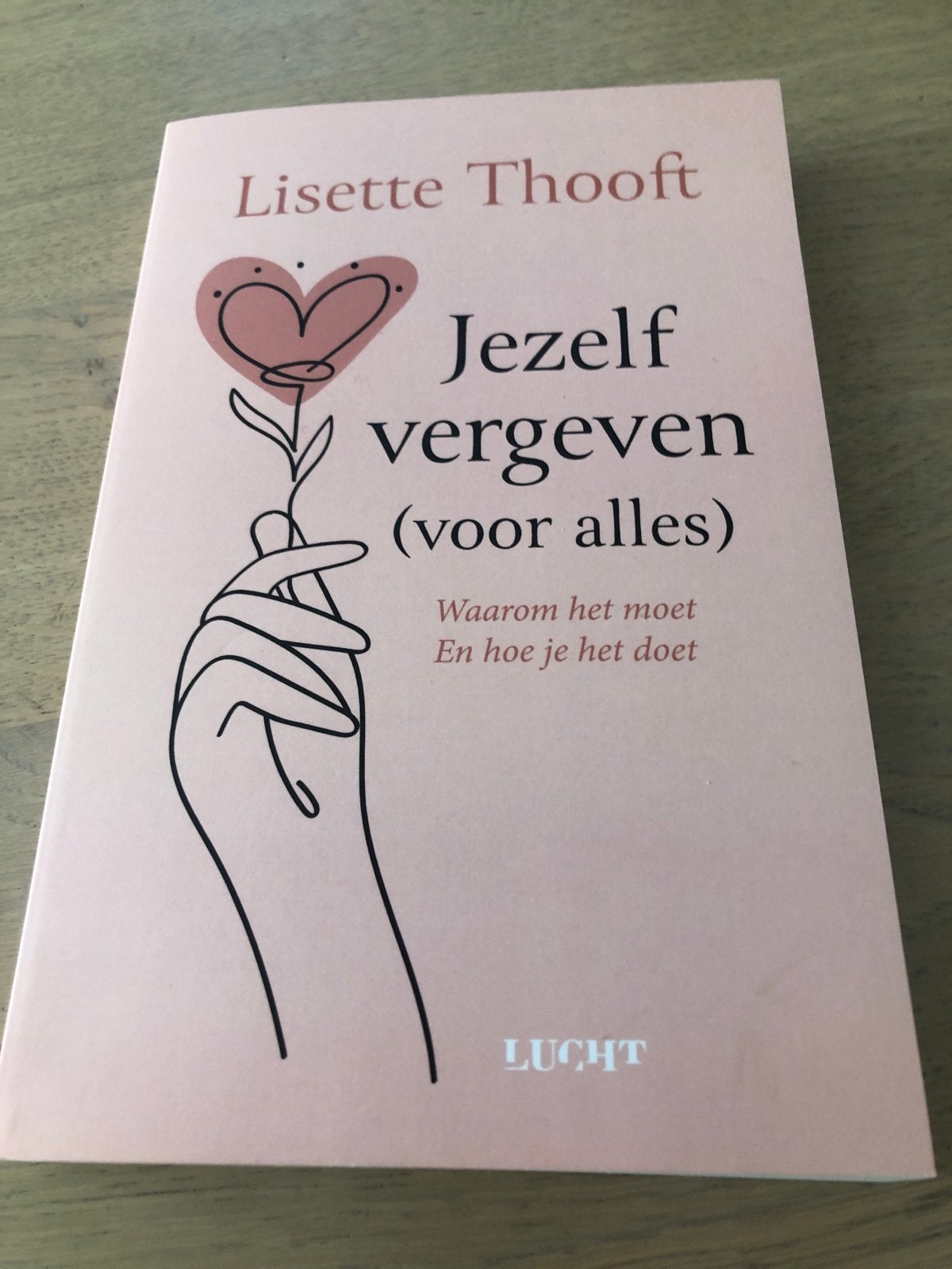 Jezelf vergeven (voor alles) - Lisette Thoof, Boeken, Ophalen of Verzenden, Zo goed als nieuw, Spiritualiteit algemeen, Achtergrond en Informatie