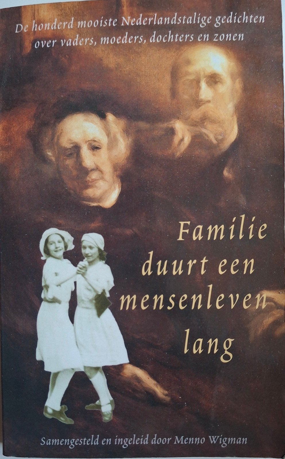 Familie duurt een mensenleven lang - Gedichten, Boeken, Menno Wigman, Ophalen of Verzenden, Zo goed als nieuw, Eén auteur