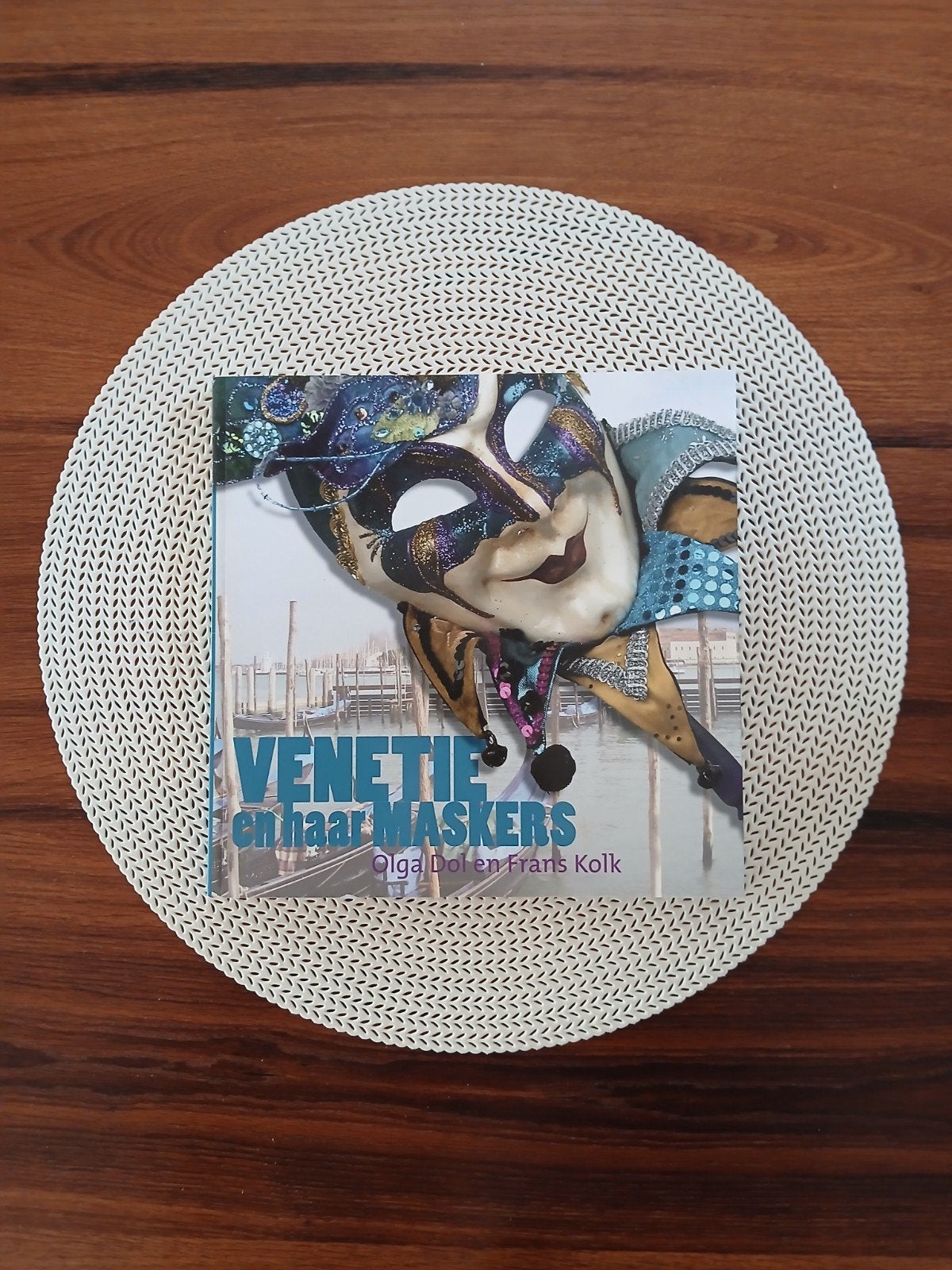 Olga Dol - Venetië en haar Maskers, gesigneerd, Boeken, Ophalen of Verzenden, Nieuw, Olga Dol en Frans Kolk, Europa overig