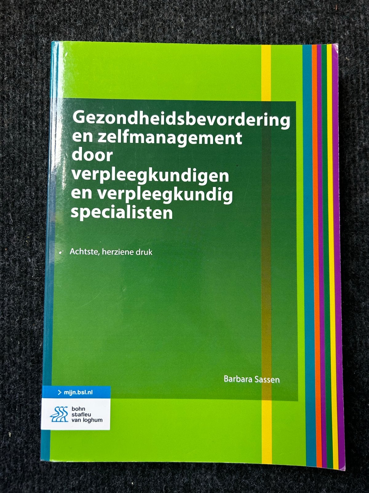 Gezondheidsbevordering en zelfmanagement - Barbara Sassen, Ophalen of Verzenden, Gamma, Zo goed als nieuw, HBO