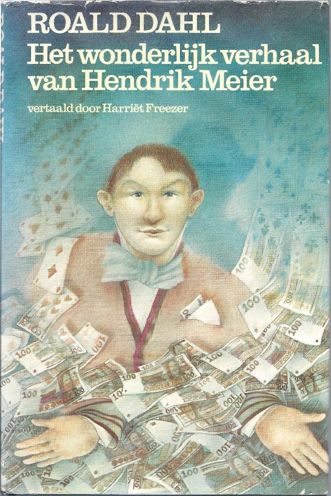HET WONDERLIJK VERHAAL van HENDRIK MEIER- Roald Dahl- 1978, Gelezen, Roald Dahl, Ophalen of Verzenden, Fictie