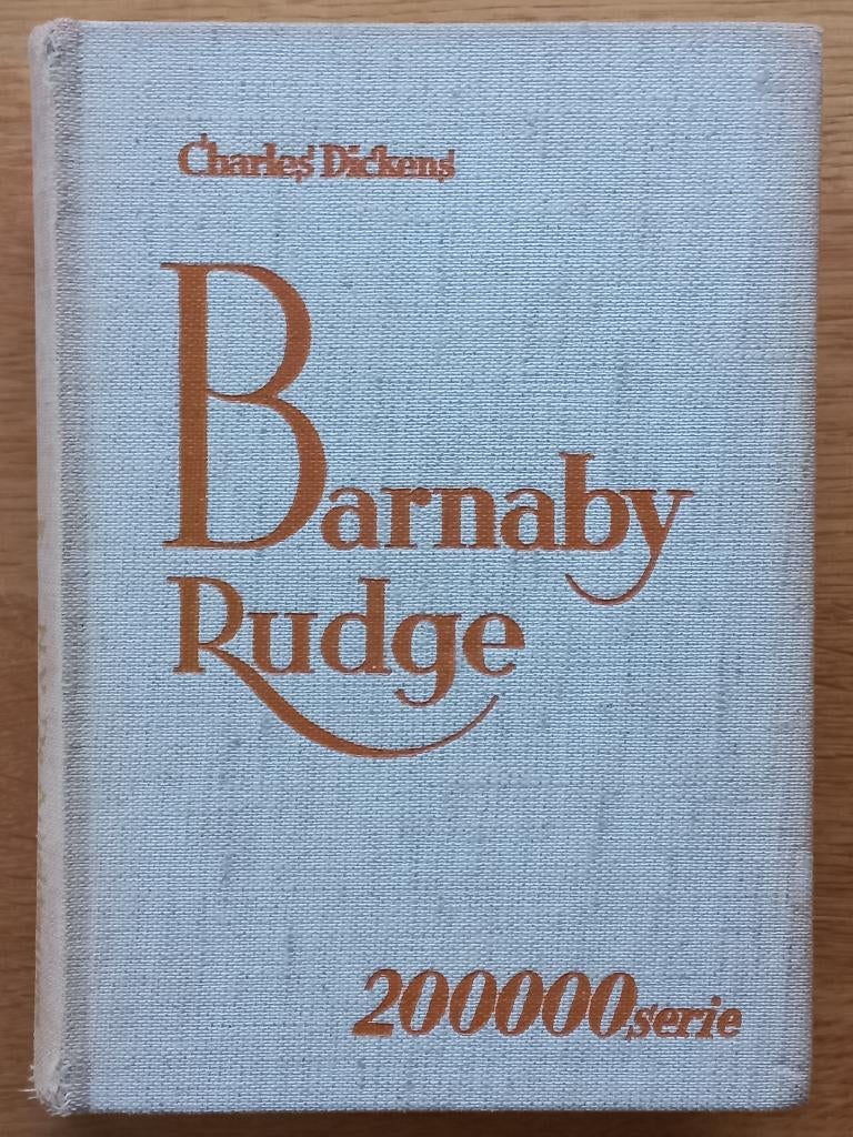 Barnaby Rudge door Charles Dickens (1840), Ophalen of Verzenden, Charles Dickens