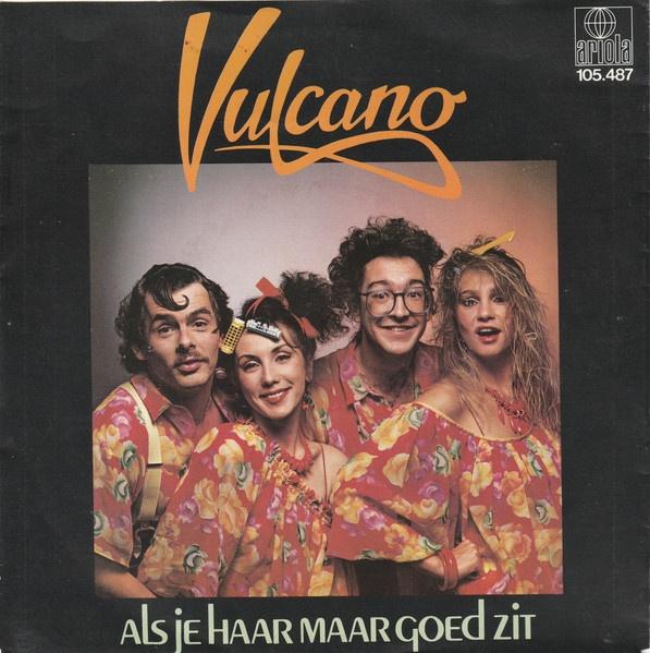 Vulcano - Als je Haar maar Goed Zit (Single), Gebruikt, 7 inch, Nederlandstalig, Single