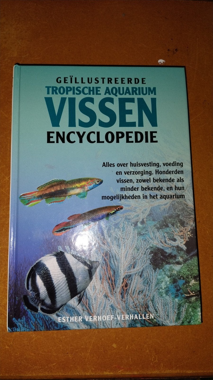 Tropische aquariumvissen encyclopedie, E.J.J. Verhoef-Verhallen, Ophalen of Verzenden, Zo goed als nieuw, Vissen