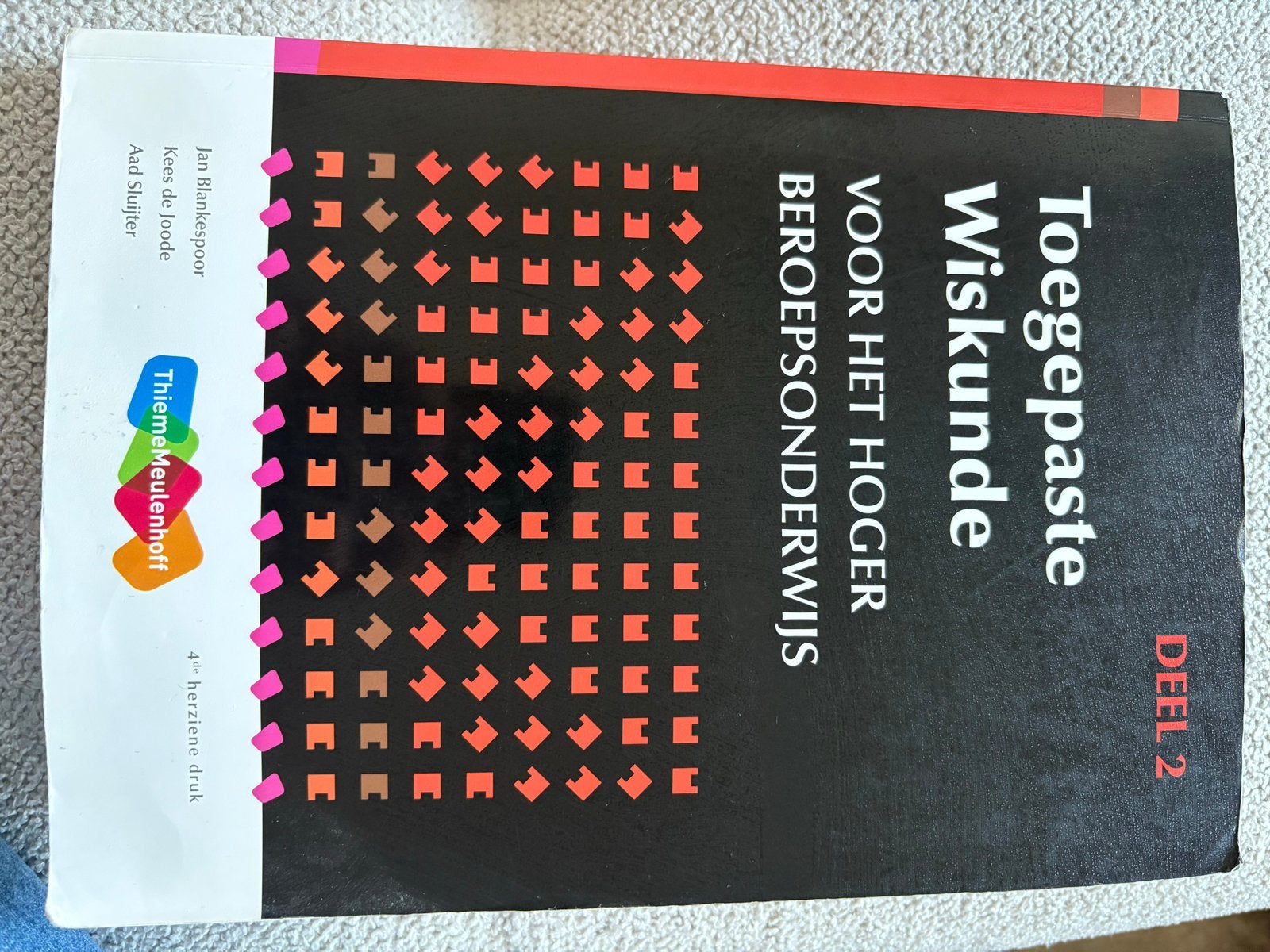 Toegepaste Wiskunde Hbo Deel 2 - 4e herziene druk, Boeken, Studieboeken en Cursussen, Ophalen, Beta, Gelezen, HBO