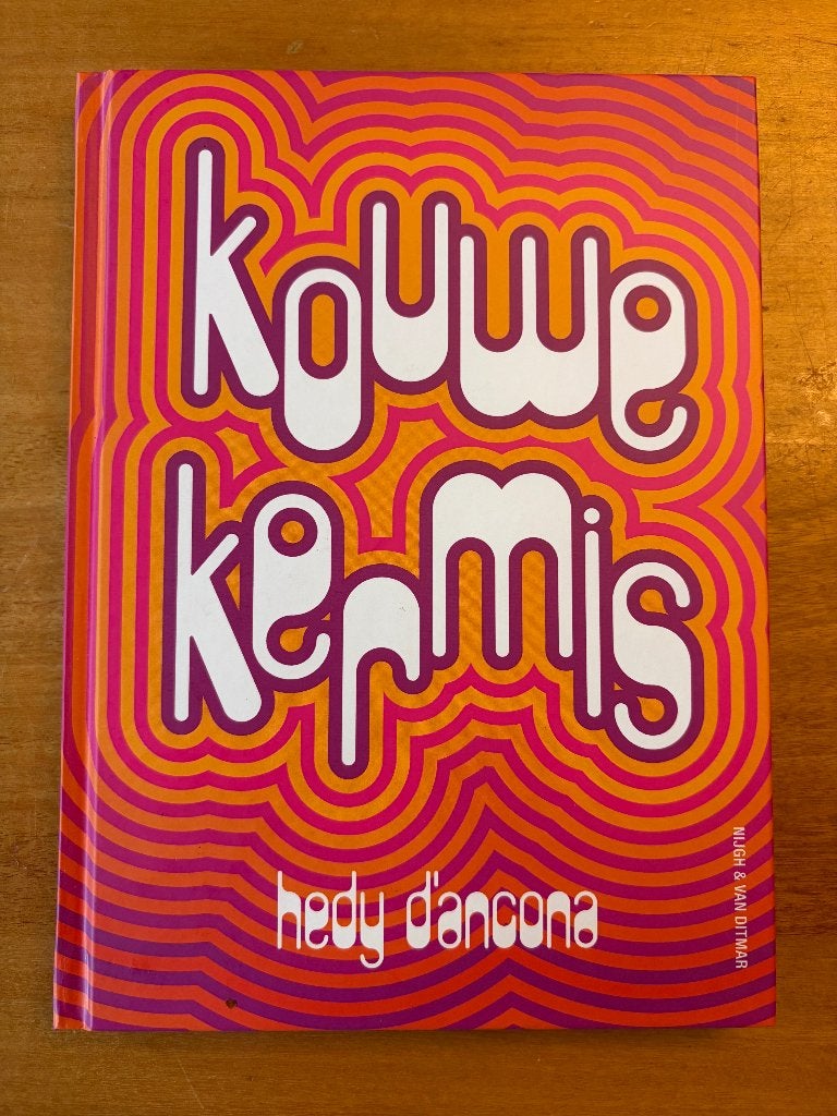 Kouwe kermis, Ophalen of Verzenden, Nieuw, Hedy D'ancona