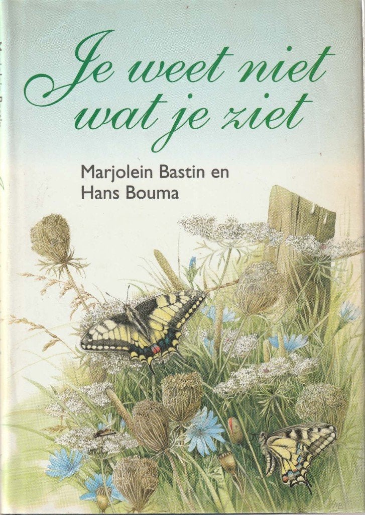 Je weet niet wat je ziet - Marjolein Bastin en Hans Bouma"", Boeken, Ophalen of Verzenden, Zo goed als nieuw, Hans Bouma, Eén auteur