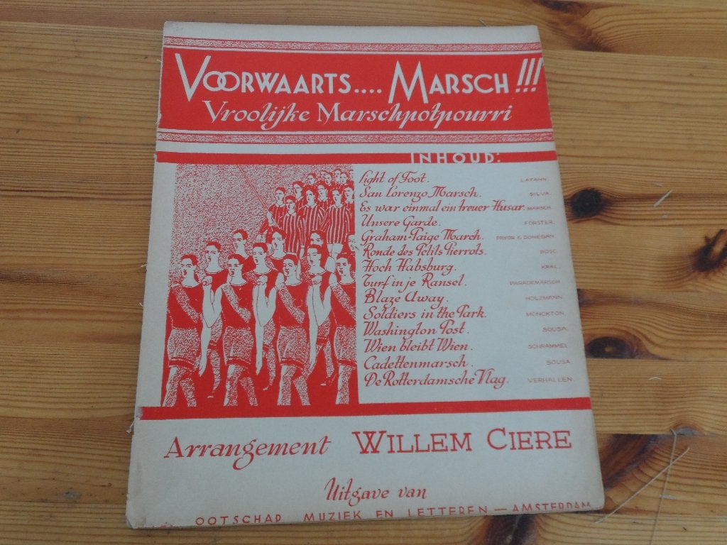 Voorwaarts marsch - willem ciere, Muziek en Instrumenten, Bladmuziek, Zang, Gebruikt, Ophalen of Verzenden, Artiest of Componist
