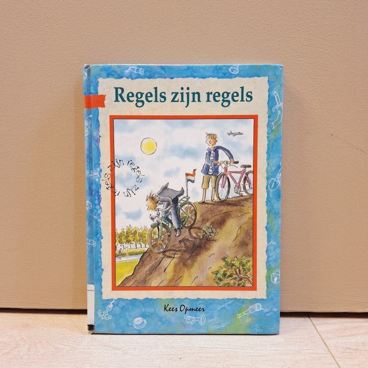 Kees Opmeer - Regels Zijn Regels - Kinderboek