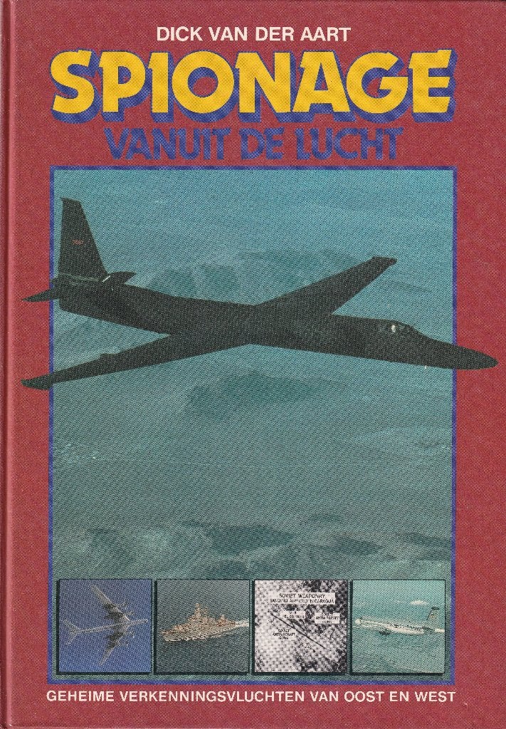 Spionage vanuit de lucht: geheime verkenningsvluchten van Oo, Boeken, Europa, Ophalen of Verzenden, 20e eeuw of later, Gelezen