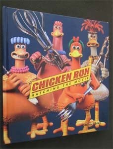 Brian Sibley : Chicken Run | Hatching the Movie, Ophalen of Verzenden, Gelezen