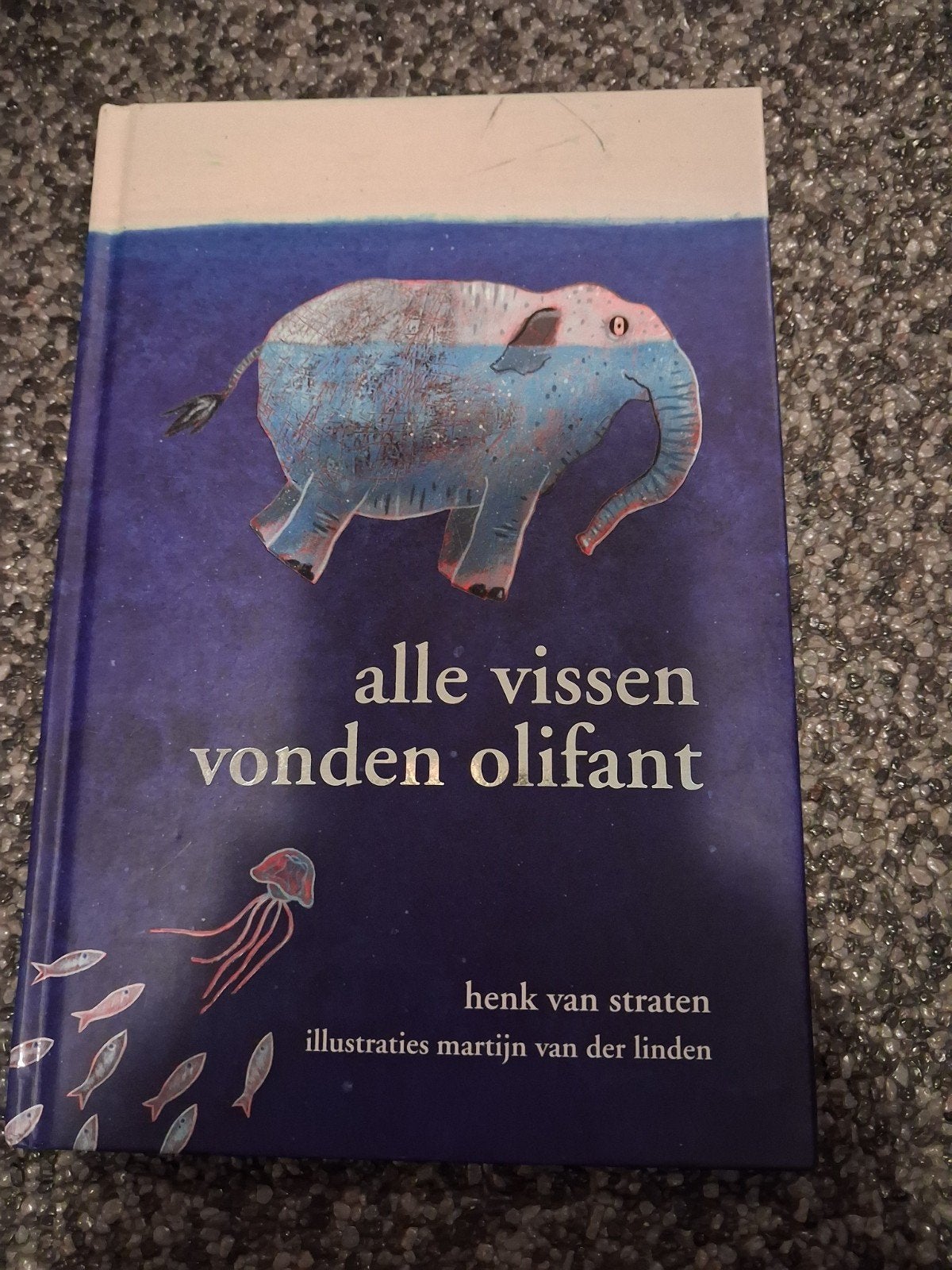 Alle vissen vonden olifant - Henk van Straten, Ophalen of Verzenden, Zo goed als nieuw, Henk van Straten