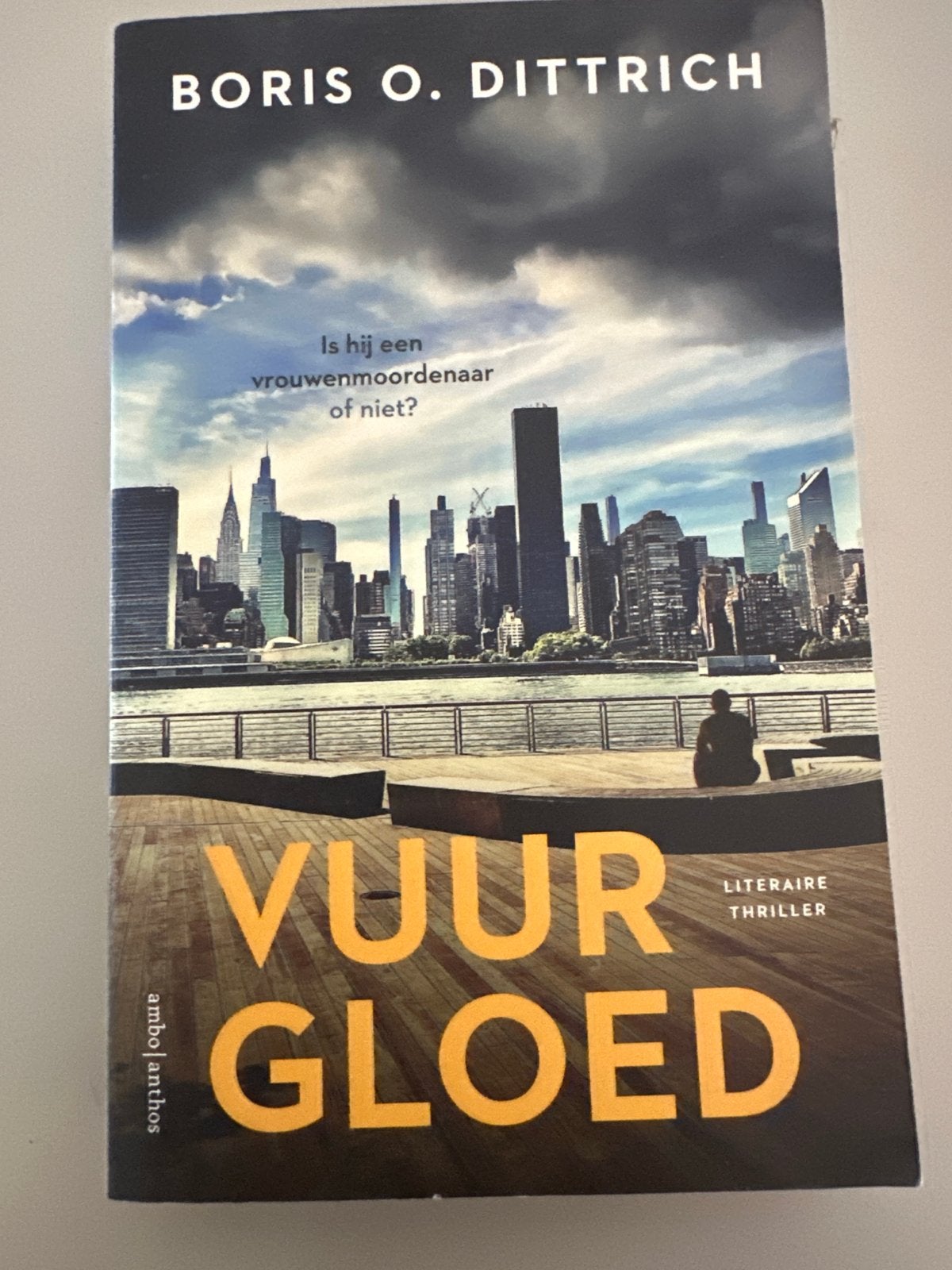 Vuurgloed - Boris O. Dittrich (Literaire thriller), Ophalen of Verzenden, Zo goed als nieuw, Nederland