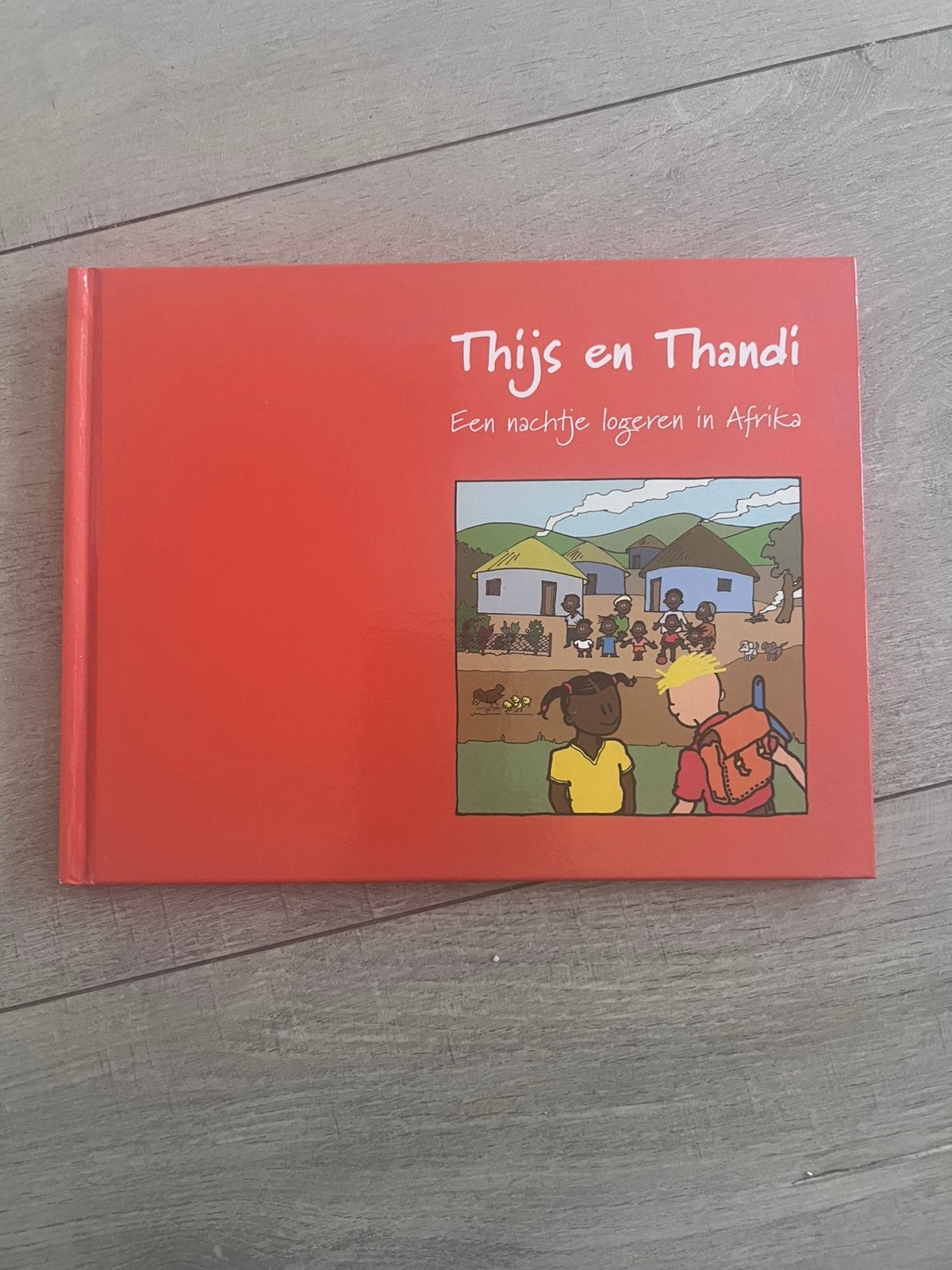 Thijs en Thandi een nachtje logeren in Afrika, Ophalen of Verzenden, Gelezen