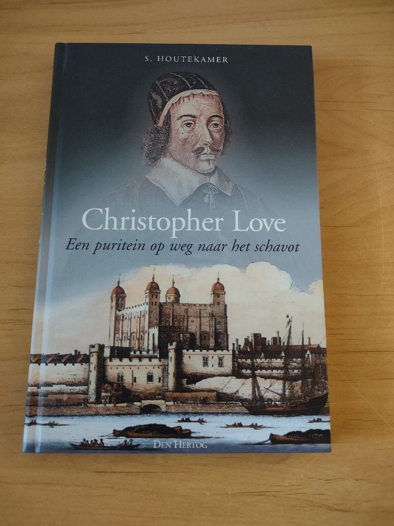 Christopher Love- S Houtekamer, Ophalen of Verzenden, Zo goed als nieuw, Christendom | Protestants