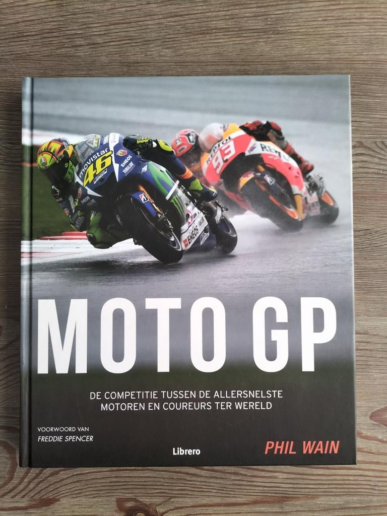 Moto GP: De competitie tussen de allersnelste motoren, Ophalen of Verzenden, Zo goed als nieuw, Phil Wain, Algemeen
