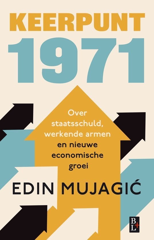 keerpunt 1971 Edin Mujagic isbn 978-94-6156-276-0, Edin Mujagic, Ophalen of Verzenden, Management, Zo goed als nieuw