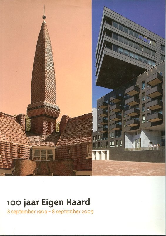 Nick Steenkamp e.a. 100 jaar EIGEN HAARD Amsterdam, Boeken, Ophalen of Verzenden, Zo goed als nieuw
