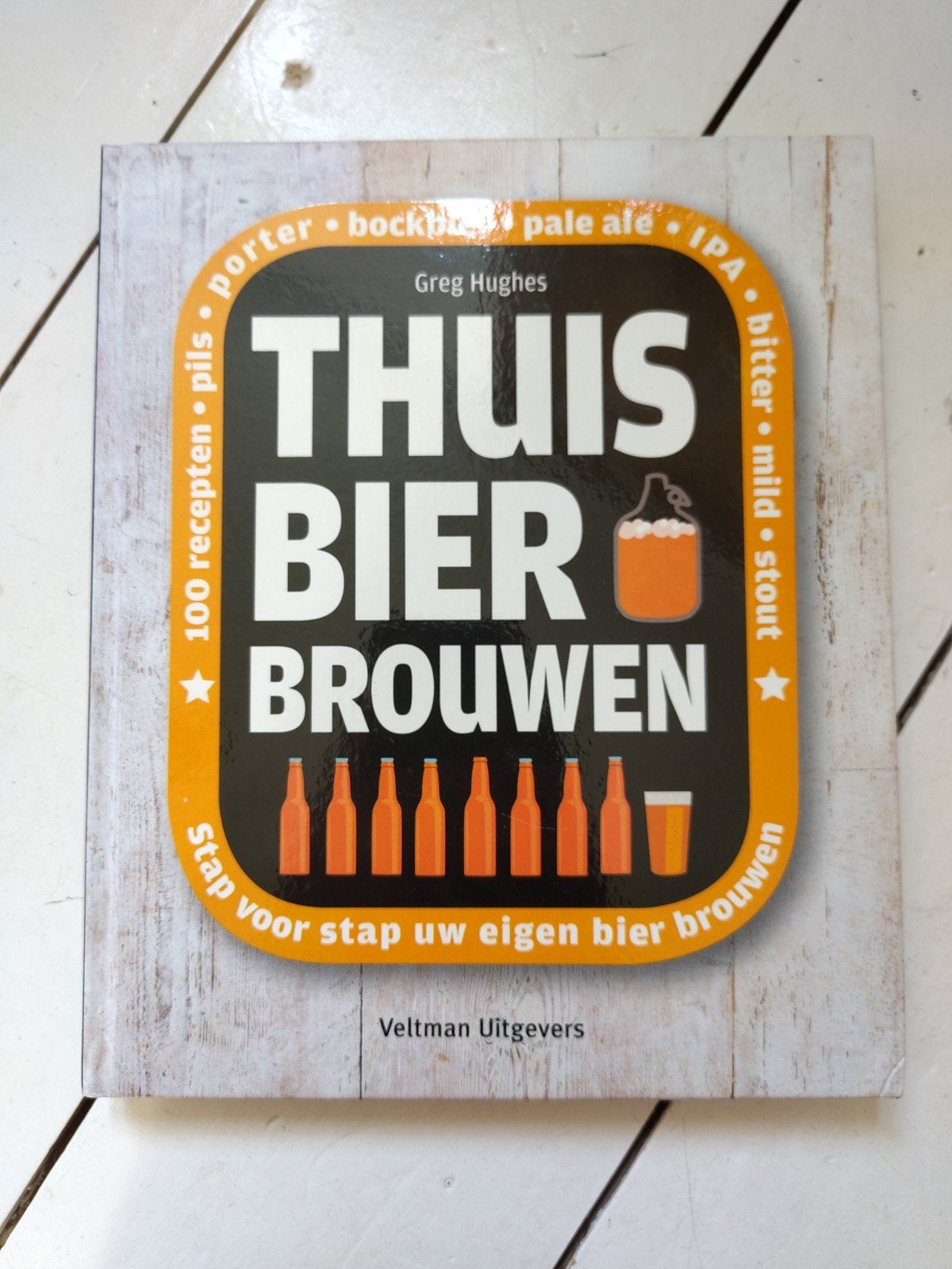 Thuis Bier Brouwen - Stap voor stap uw eigen bier brouwen, Boeken, Ophalen of Verzenden, Zo goed als nieuw, Overige onderwerpen
