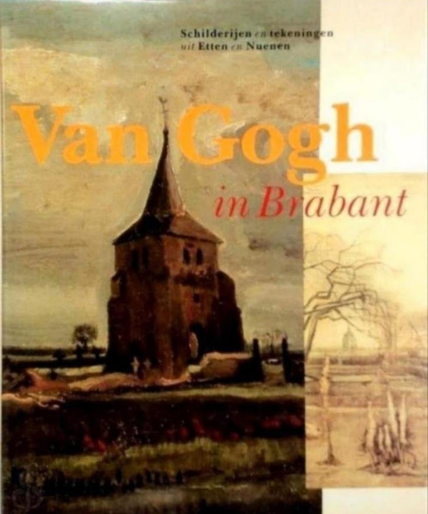 VAN GOGH IN BRABANT Schilderijen en Tekeningen. Hardcover, Verzenden, Zo goed als nieuw