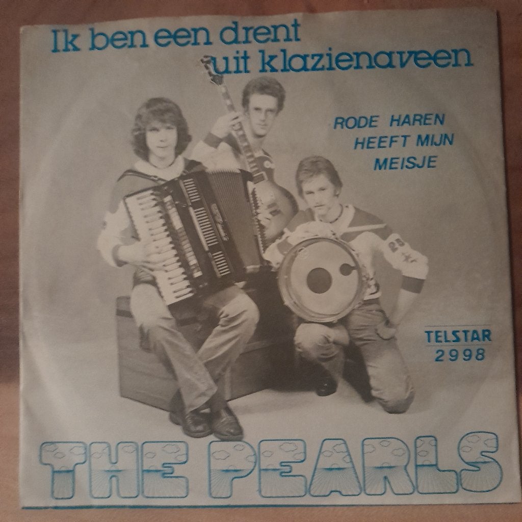 The Pearls - Ik ben een Drent uit Klazienaveen (Single), Verzenden, 7 inch, EP, Beschermende buitenhoes