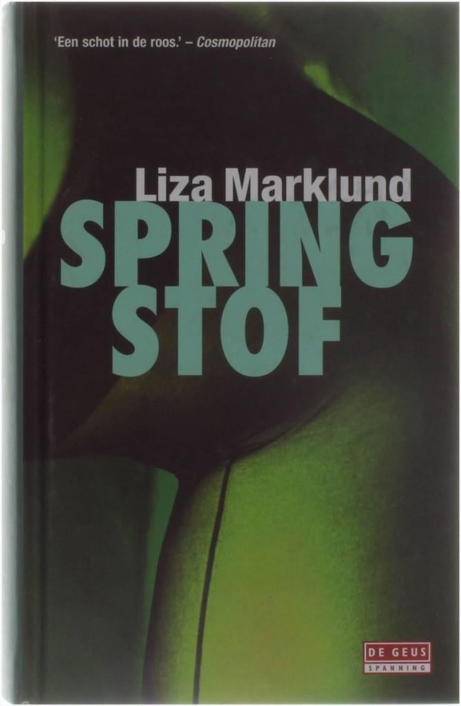 Liza Marklund: Springstof, Ophalen of Verzenden, Gelezen