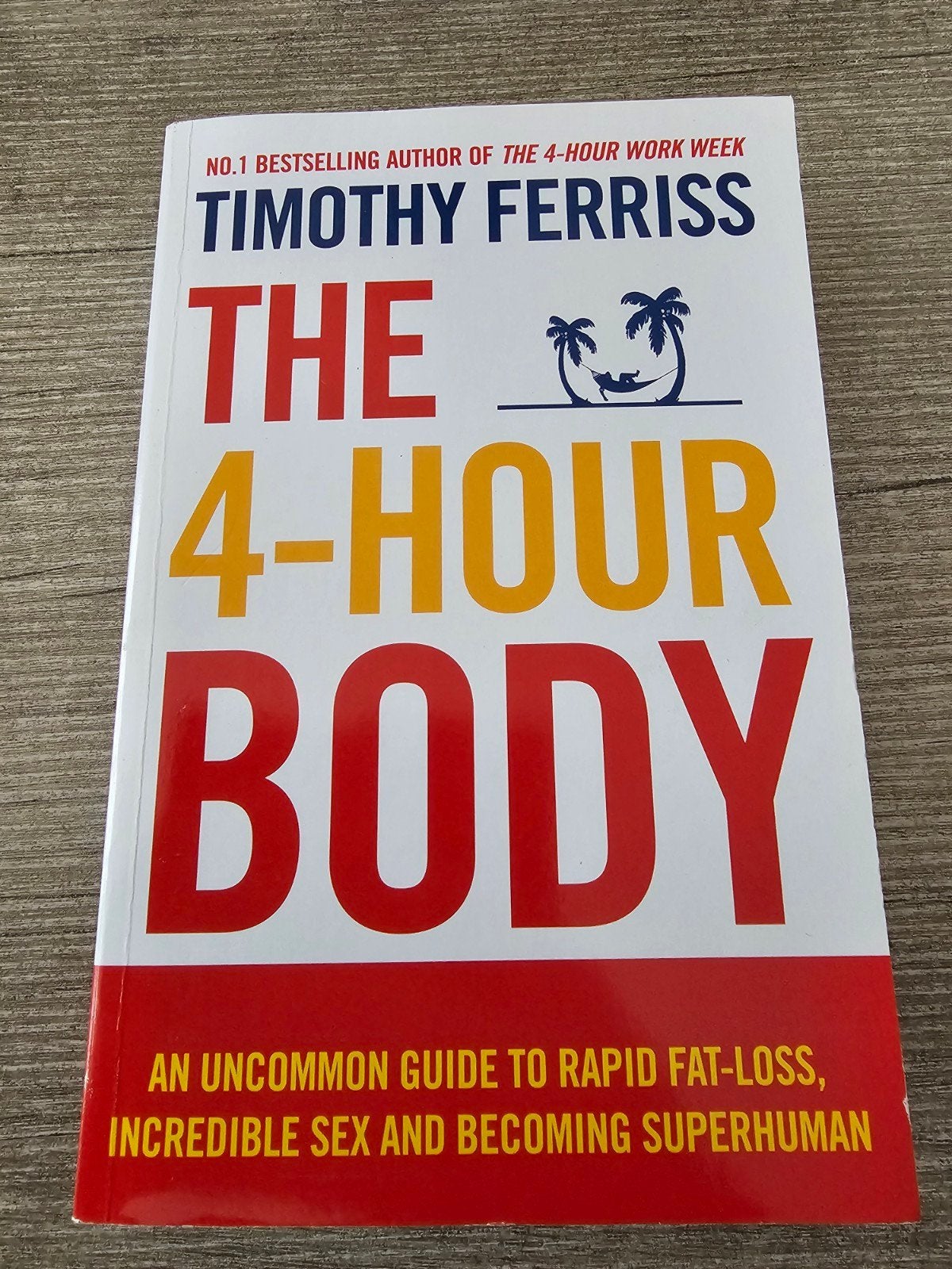 The 4-Hour Body - Timothy Ferriss (Gezondheid & Dieet), Ophalen of Verzenden, Gelezen, Timothy Ferriss