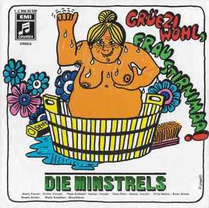 Die Minstrels – Grüezi Wohl, Frau Stirnimaa / Single 7 / NM, Ophalen of Verzenden, Zo goed als nieuw, Pop