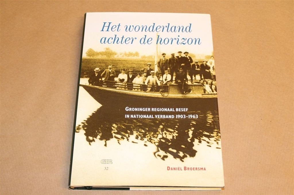 Het Wonderland — Gronings Besef [1903-1963], Boeken, Ophalen of Verzenden, Gelezen