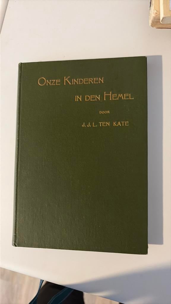 J.J.L.ten Kate, onze kinderen in de hemel, Ophalen of Verzenden, Zo goed als nieuw