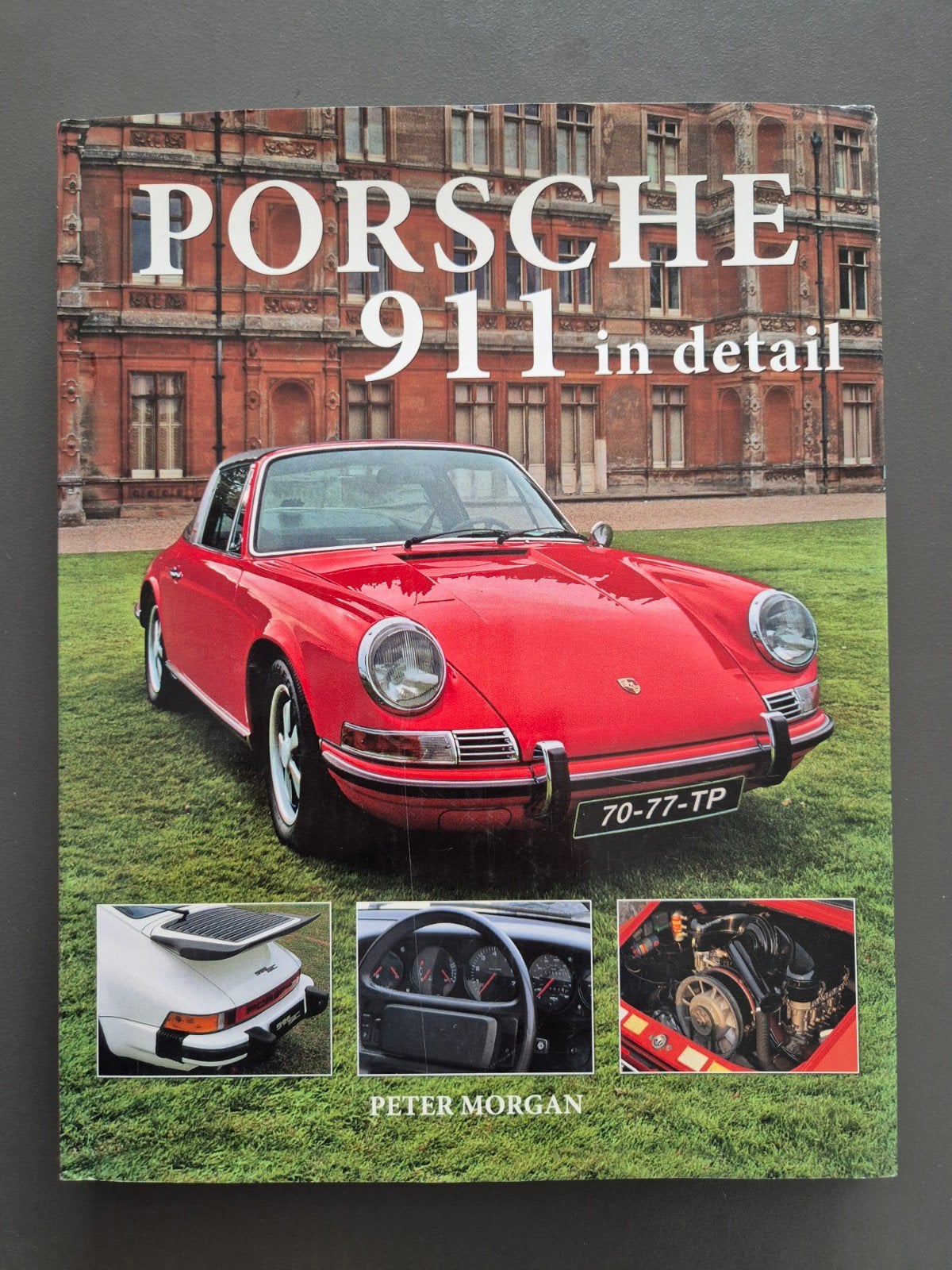 Porsche 911 in Detail / Peter Morgan / Nederlands, Ophalen of Verzenden, Zo goed als nieuw, Porsche
