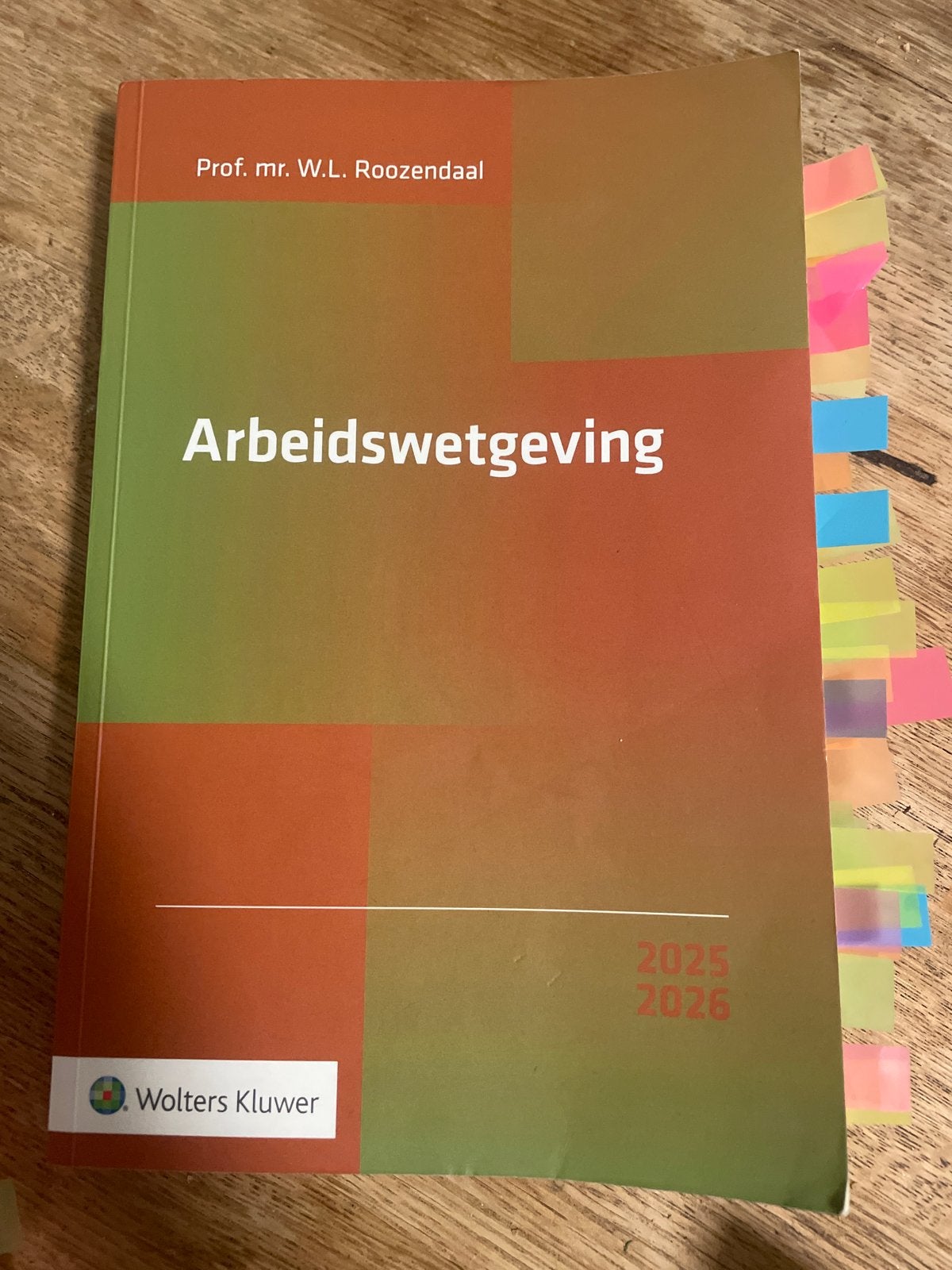 Arbeidswetgeving 2025-2026 - Prof. mr. W.L. Roozendaal, Ophalen of Verzenden, Gamma, Zo goed als nieuw, HBO