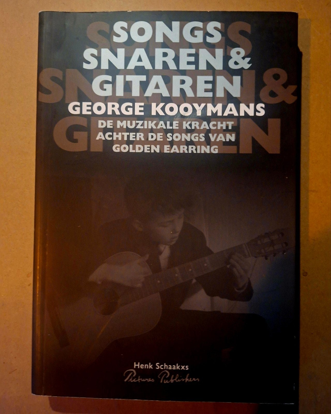 Songs, Snaren & Gitaren: George Kooymans Golden Earring, Ophalen of Verzenden, Zo goed als nieuw, Artiest, Henk Schaakxs