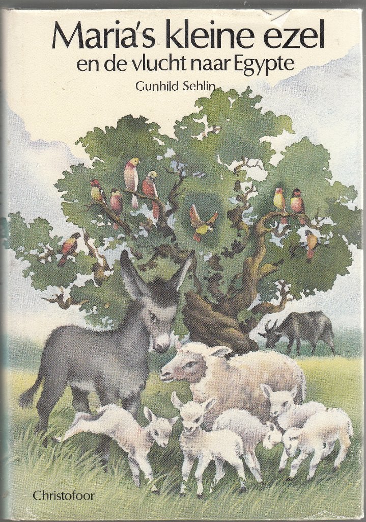 Maria's kleine ezel ..../ Gunhild Sehlin /Christofoor, Boeken, Gunhild Sehlin, Overige typen, Ophalen of Verzenden, Zo goed als nieuw