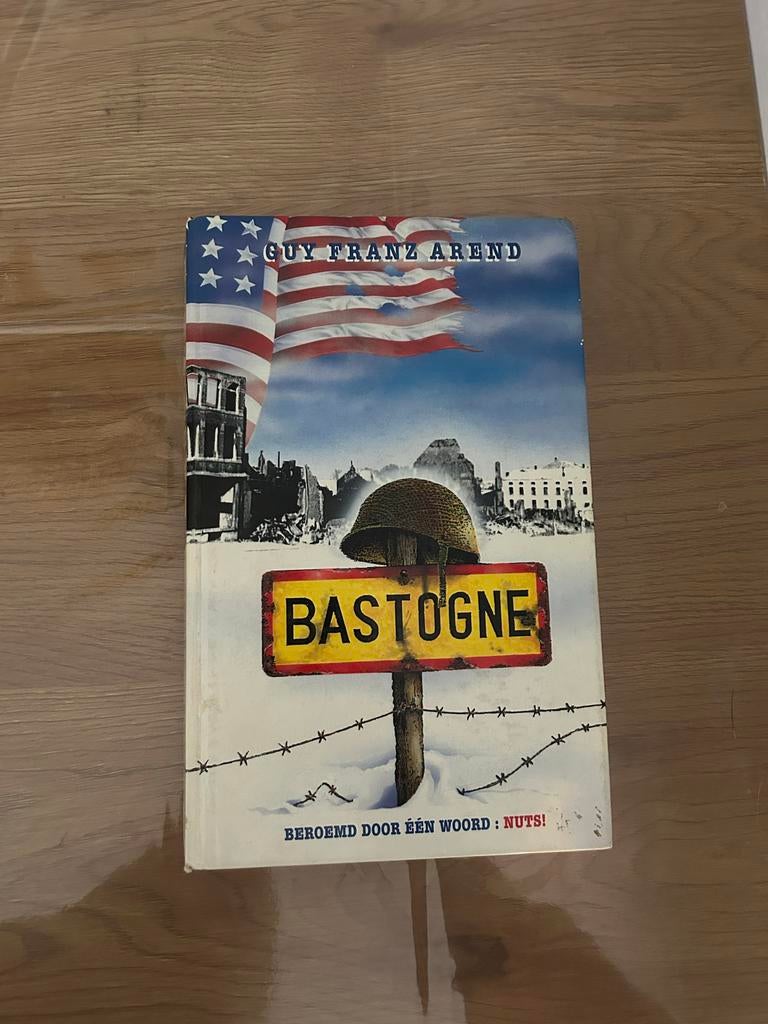Bastogne - Guy Franz Arend, Boeken, Ophalen of Verzenden, Tweede Wereldoorlog, Gelezen, Landmacht
