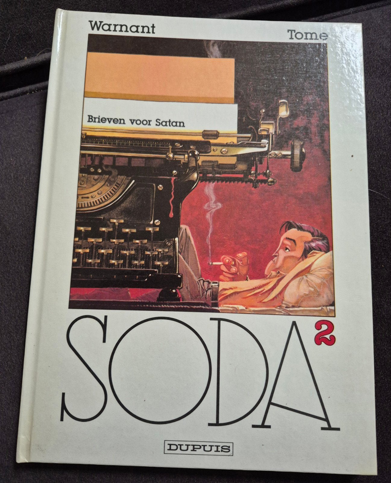 Soda 2: Brieven voor Satan - 1e druk HC, Eén stripboek, Ophalen of Verzenden, Nieuw