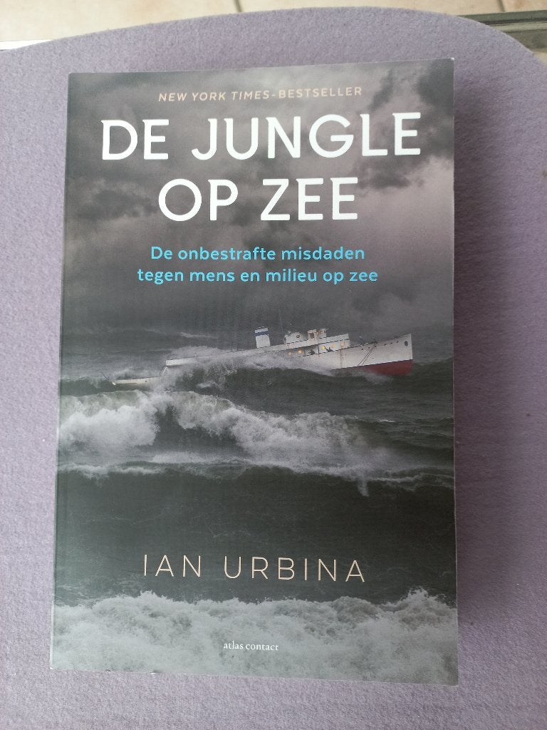 De Jungle Op Zee   Ian Urbina, Ophalen of Verzenden