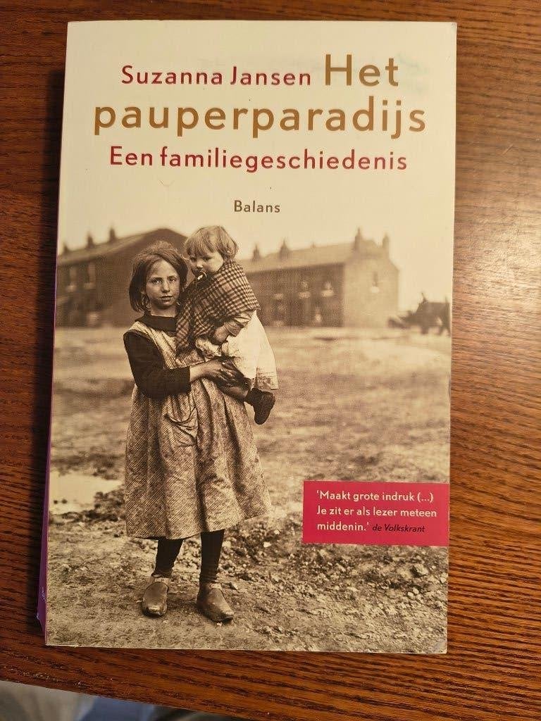 Te koop boek: Het pauperparadijs, een familiegeschiedenis, Boeken, Gelezen, Suzanna Jansen, Overige, Ophalen of Verzenden