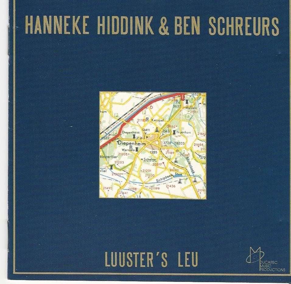 Twente : Hanneke Hiddink & Ben Schreurs -Luuster's Leu= 4,99, Ophalen of Verzenden, Zo goed als nieuw, Streekmuziek