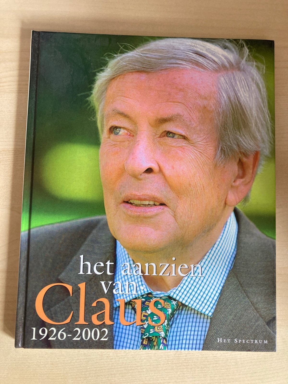 Het Aanzien van Claus 1926-2002 - Boek over Prins Claus, Ophalen of Verzenden, Zo goed als nieuw, Politiek