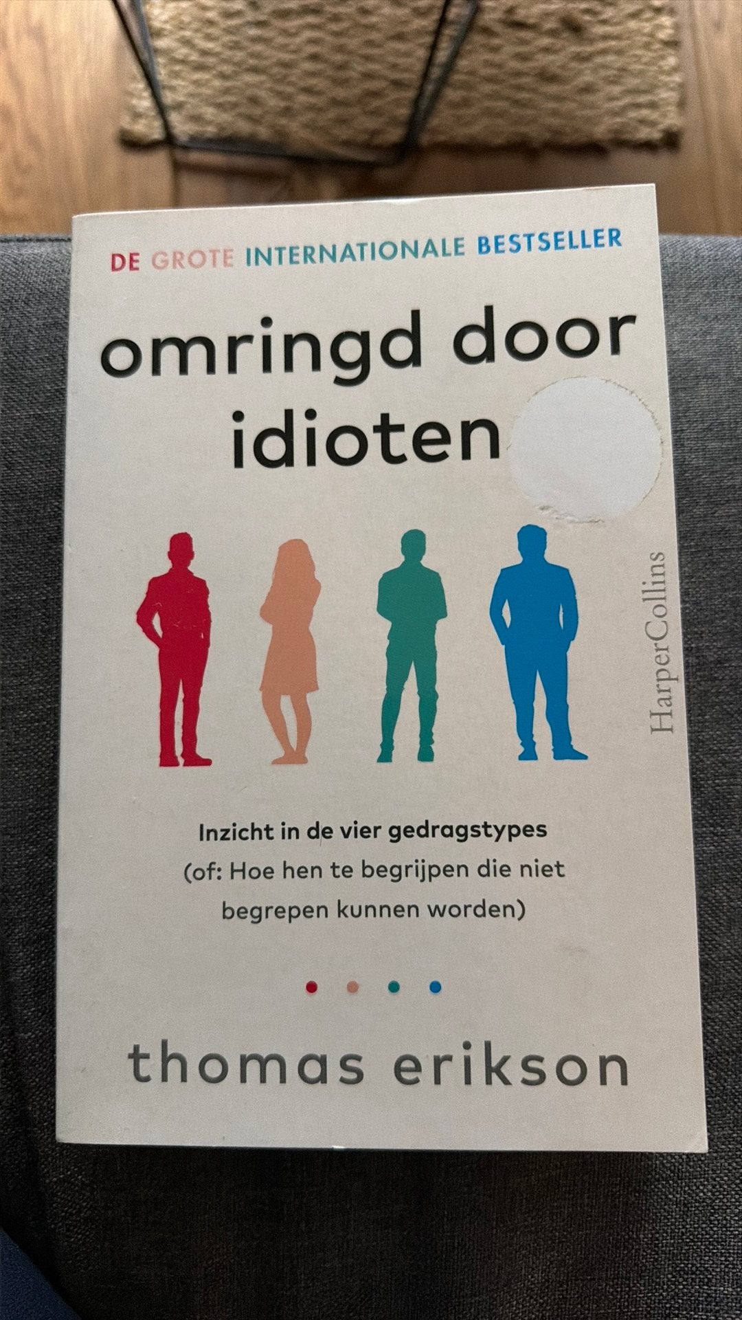 Omringd door Idioten - Thomas Erikson, Boeken, Overige Boeken, Ophalen of Verzenden, Zo goed als nieuw, Thomas Erikson