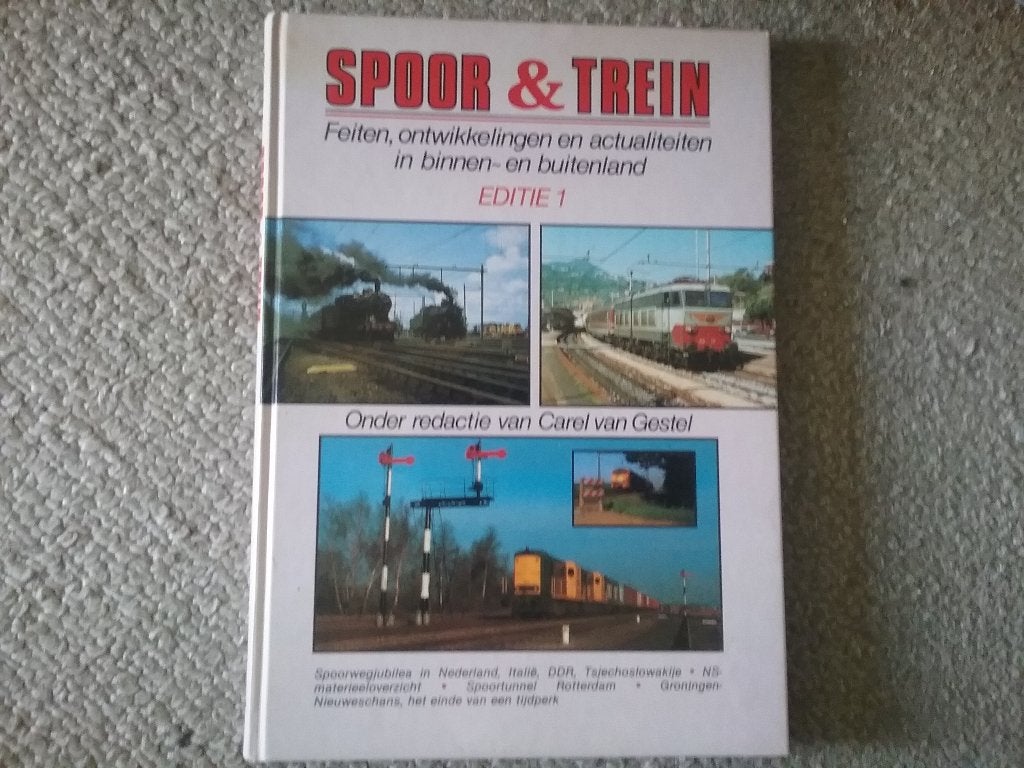 Spoor & trein - editie 1/ Carel van Gestel (1990), Ophalen of Verzenden, Zo goed als nieuw, Trein, Boek of Tijdschrift