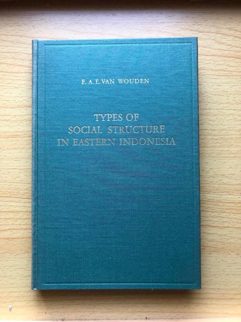 Oost-Indonesische typen van sociale structuur, Ophalen of Verzenden, Gelezen, F.A.E. van Wouden